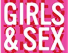 Girls & Sex Book Cover